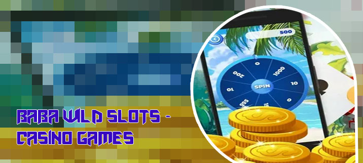 Baba wild slots casino facebook