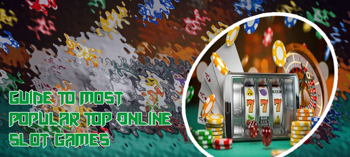 Most popular online casino slot games