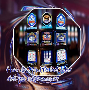 Video slots online